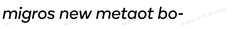 migros new metaot bo字体转换
